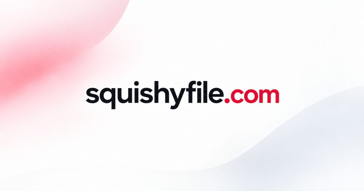 SquishyFile